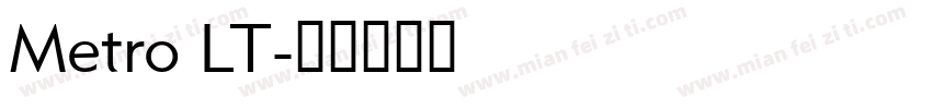 Metro LT字体转换